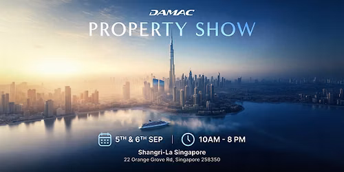 Dubai Property Show Singapore 2026 | Exclusive Investment Opportunities