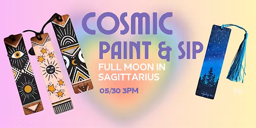 Cosmic Paint + Sip: Full Moon in Sagittarius Bookmarks