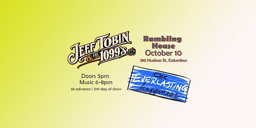 Jeff Tobin & The 1099's with The Everlasting Happiness