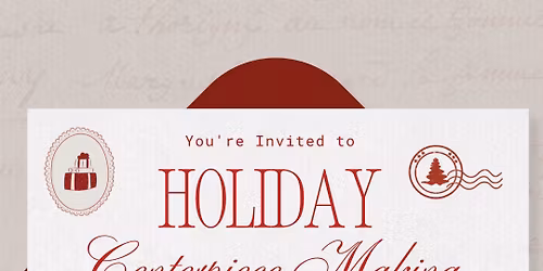 Centerpiece Making Class\ud83c\udf85\ud83c\udffc