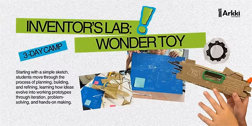 [June Holiday] - Inventor's Lab: Wonder Toy!