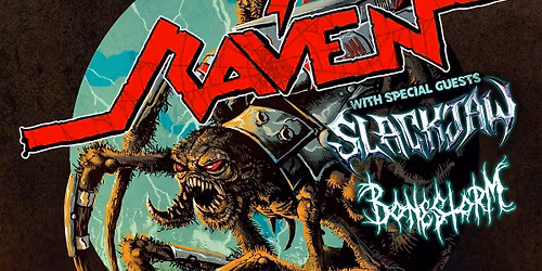 RAVEN w\/ Slackjaw + Bonestorm @ Aces High Saloon