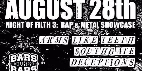 Night Of Filth 3 - Rap & Metal (DECEPTIONS, ARMS LIKE TEETH, DYING STAR & more)