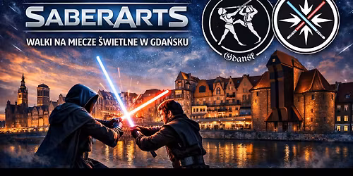 Walki na miecze \u015bwietlne - w GDA\u0143SKU