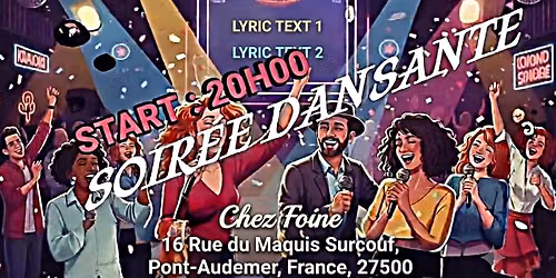 KARAOKÉ d'chez FOINE SOIRÉE DANSANTE