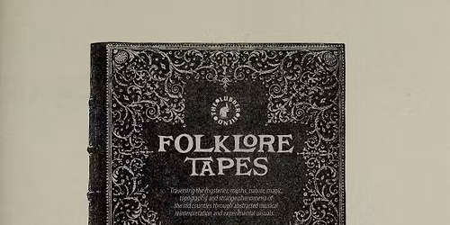 Folklore Tapes Showcase