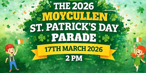 The 2026 Moycullen St Patricks Day Parade