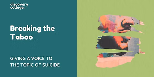 Breaking the Taboo: Giving a voice to the topic of suicide [In-person]