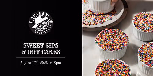 Sweet Sips & Dot Cakes