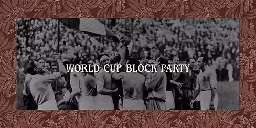 World Cup Block Party at Mad Dogs & Englishmen