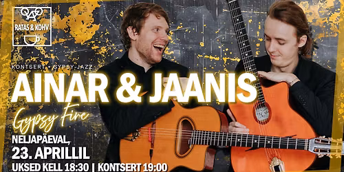 Ratas & Kohv esitleb: Jaanis K*ll & Ainar Toit Duo "Gypsy Fire"