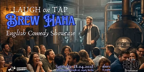 Laugh on Tap - Brew Haha English Comedy Showcase at Brlo Brewery