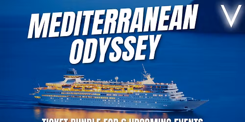 Mediterranean Odyssey Ticket Bundle