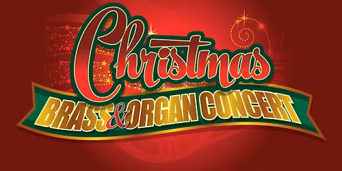 2025 Christmas Brass & Organ concert