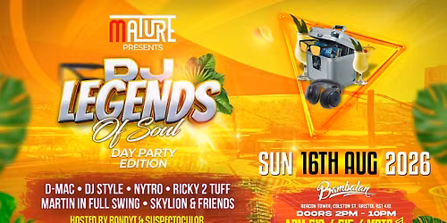 DJ LEGENDS OF SOUL SUN 16th AUG @ BAMBALAN