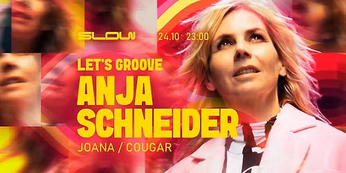 24.10 Let's Groove Anja Schneider\/ Cougar\/ Joana\/ 