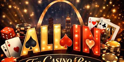 All IN: The Casino Ball 