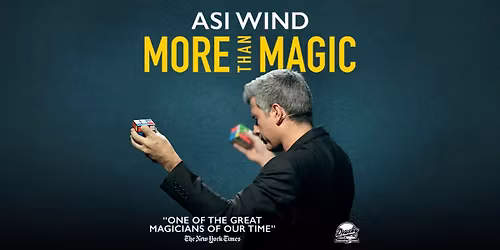Asi Wind: More Than Magic at The Oaks Theater