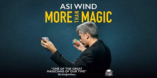 Asi Wind: More Than Magic at The Oaks Theater