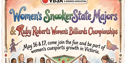 Victorian Women\u2019s Snooker State Majors & Billiards Championships