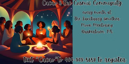 Cacao & the Cosmic Community