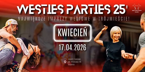 WESTIES PARTY 17.04 | Dance Fusion