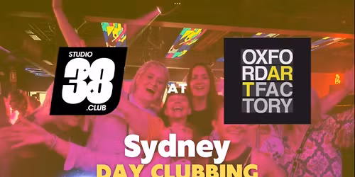 Studio38 Presents Daytime Clubbing to Sydney! Over 30s