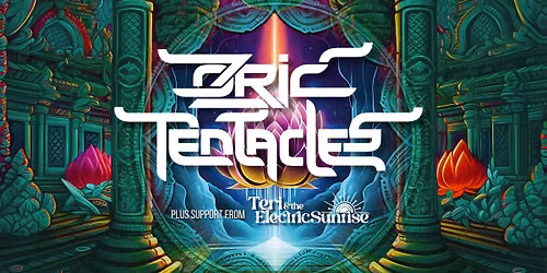 Ozric Tentacles plus support from Teri & The Electric Sunrise