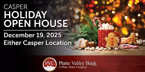 Platte Valley Bank Holiday Open House - Casper