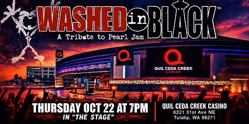 Washed in Black [Pearl Jam Tribute] @ Quil Ceda Creek Casino