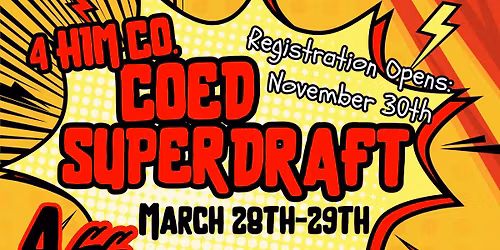 4 Him Co. Southwest Superdraft