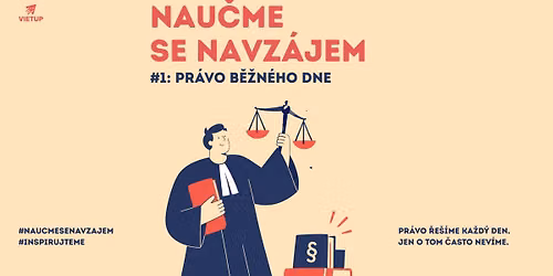 Nau\u010dme se navz\u00e1jem #1: Pr\u00e1vo b\u011b\u017en\u00e9ho dne