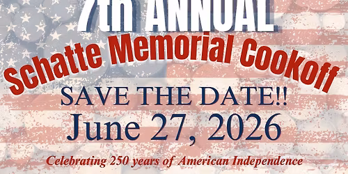 7th Annual Schatte Memorial Cookoff
