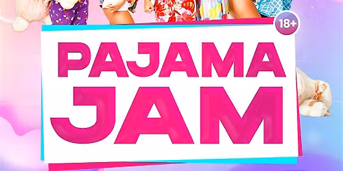 BASEMENT SATURDAYS 18+ PAJAMA JAM