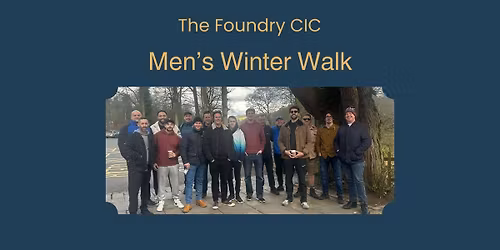 Winter Walk - The Foundry