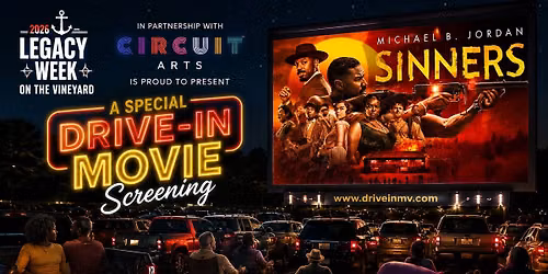 HBCU Drive-In Feature Film SINNERS in Partnership w\/ Circuit Arts