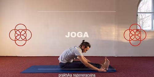 Joga. Praktyka regeneracyjna.