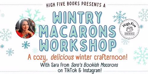 Wintry Macarons Workshop