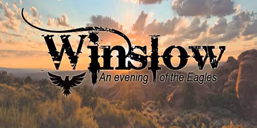 Winslow: An Evening of The Eagles