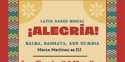 \u00a1Alegr\u00eda! Latin Dance Social w\/ DJ Marco Martinez