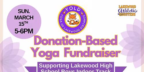 Donation-Based Yoga Fundraiser for Lakewood High School Boys Indoor Track