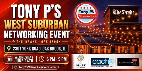 West Suburban Networking Event @ The Drake's Patio - Wednesday June 24th