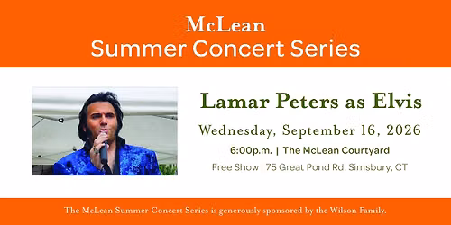 McLean's Summer Concert Series: Lamar Peters as Elvis