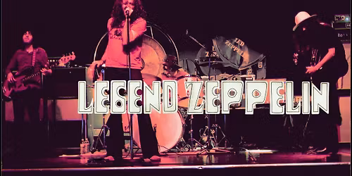 Legend Zeppelin | The Grand Ritz | Escondido, CA