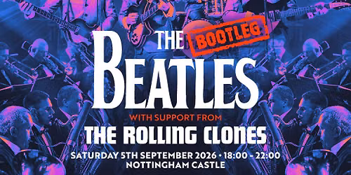 The Bootleg Beatles ft. Live Orchestra | Nottingham Castle