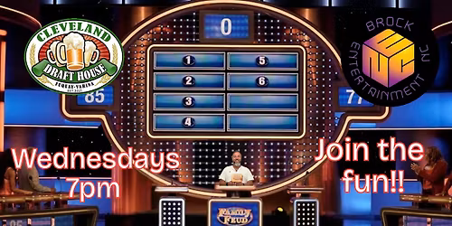 Family Fued with Brock Entertainment and Cleveland Draft House Fuquay
