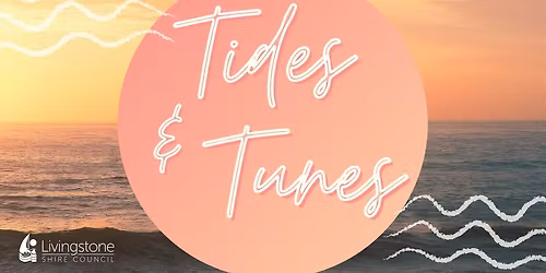 Tides & Tunes - Live Music at Yeppoon Foreshore