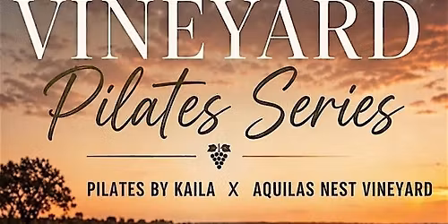Vineyard Pilates Series