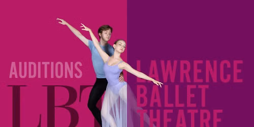 Lawrence Ballet Theatre Auditions
