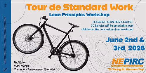 NEPIRC Tour de Standard Work\u2122 \u2013 2-Day Lean Training Experience